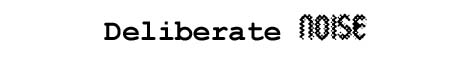 Deliberate Noise website